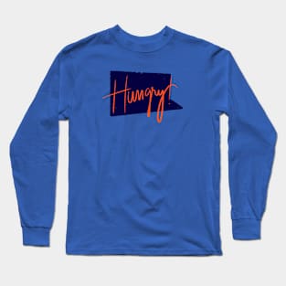 Orange Hungry hand letters Long Sleeve T-Shirt